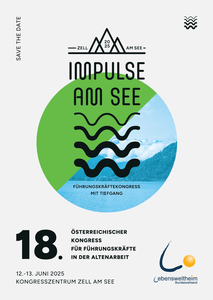 Der 18. Kongress für Führungskräfte in der Altenarbeit des Lebenswelt Heim-Bundesverbandes findet von 12.-13. Juni 2025 unter dem Titel Impulse am See im Kongresszentrum Zell am See statt; 